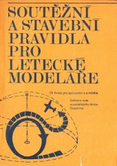 kniha Soutěžní a stavební pravidla pro letecké modeláře Platí od 1.1.1978, Sportpropag 1977