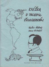 kniha Knížka o Josefu Škvoreckém, Společnost Josefa Škvoreckého 1990