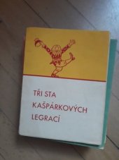 kniha Tři sta Kašpárkových legrací, Společnost Československého červeného kříže 1932