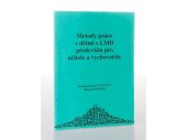 kniha Metody práce s dětmi s LMD především pro učitele a vychovatele, D & H 2003