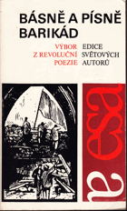 kniha Básně a písně barikád výbor z revoluční poezie, Albatros 1975