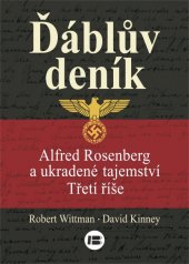 kniha Ďáblův deník Alfred Rosenberg a ukradené tajemství Třetí říše, Beta-Dobrovský 2016