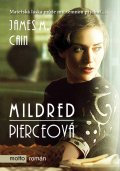 kniha Mildred Pierceová, Motto 2013