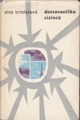 kniha Dostaveníčko cizinců, Nakladatelství politické literatury 1965