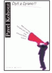 kniha Čtyři a Cyrano!!, Větrné mlýny 2005