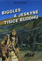 kniha Biggles a jeskyně tisíce Buddhů, Riopress 1997