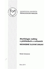 kniha Morfologie ruštiny v přehledech a cvičeních. Neohebné slovní druhy, Masarykova univerzita 2011