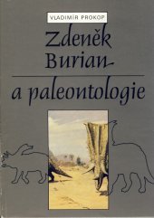 kniha Zdeněk Burian a paleontologie, Ústř. úst. geol. 1990
