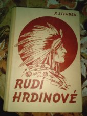 kniha [Cyklus Rudí hrdinové. I], - Letící šíp, Jos. R. Vilímek 1937