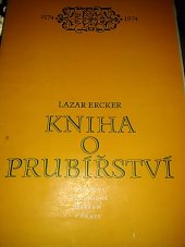 kniha Kniha o prubířství, Národní technické muzeum 1974