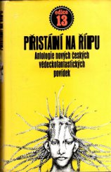 kniha Přistání na Řípu antologie nových českých vědeckofantastických povídek, Mladá fronta 1988