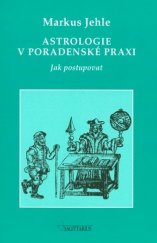 kniha Astrologie v poradenské praxi jak postupovat při astrologických konzultacích, Sagittarius 2009