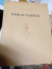 kniha Torso naděje Verše, Melantrich 1938