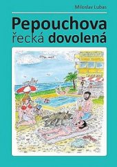 kniha Pepouchova řecká dovolená, Pivrncova jedenáctka 2017