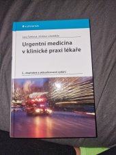 kniha Urgentní medicína v klinické praxi lékaře, Grada 2018