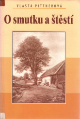 kniha O smutku a štěstí, Drahomír Rybníček 2000
