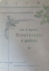 kniha Mineralogie a geologie. [Díl] 1, - Mineralogie, I.L. Kober 1916