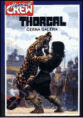 kniha Thorgal 4. - Černá galéra, Crew 2001