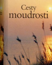 kniha Cesty moudrosti, Slovart 2006