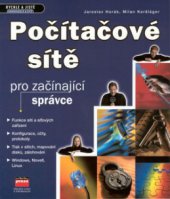 kniha Počítačové sítě pro začínající správce, CPress 2001