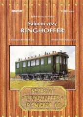 kniha Salonní vozy Ringhoffer Salonwagen Ringhoffer = Ringhoffer Saloon Cars, Nakladatelství dopravy a turistiky 1999