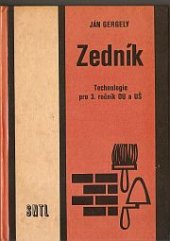 kniha Zedník technologie pro 3. roč. odb. učilišť a učňovských škol, SNTL 1976