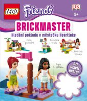 kniha Lego Friends Brickmaster Hledání pokladu v městečku Heartlake, Mladá fronta 2014