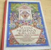 kniha Včelky Medunky sláva i pád Příběhy včelí rodiny, Edvard Fastr 1930