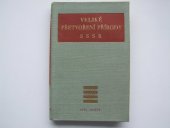 kniha Veliké přetvoření přírody SSSR [sborník, Svět sovětů 1952