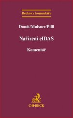 kniha Nařízení eIDAS. Komentář, C. H. Beck 2017