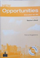 kniha New Opportunities Education for Beginner Teacher´s Book, Longman 2006
