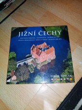 kniha Jižní Čechy = Southern Bohemia = Südböhmen = Bohéme du sud = Boemia meridionale - Južnaja Čechija = Bohemia del sur, Unions CB 2007