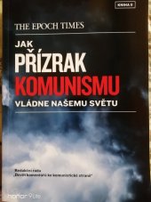 kniha Jak přízrak komunismu vládne našemu světu Kniha II, Epoch Times 2020