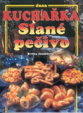 kniha Kuchařka slané pečivo, Dona 2000