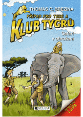 kniha Klub Tygrů 10. - Safari v ohrožení, Fragment 2013