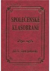 kniha Společenské klasobraní, Plot 2005