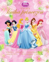 kniha Velká kniha princezen, Egmont 2010