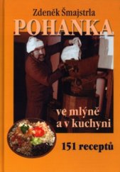 kniha Pohanka ve mlýně a v kuchyni, TNM 2000
