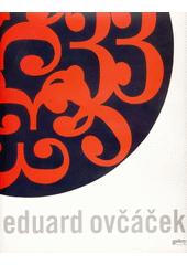 kniha Eduard Ovčáček 1956-2006, Gallery 2007