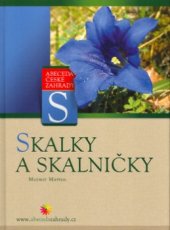 kniha Skalky a skalničky, CP Books 2005