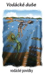 kniha Vodácké duše vodácké povídky, Klika 2017