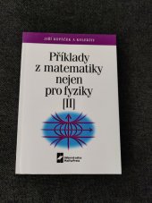 kniha Příklady z matematiky nejen pro fyziky II, Matfyzpress 2006