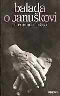 kniha Balada o Januškovi, Odeon 1983