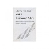 kniha Otevřte svá srdce Marii, Královně míru, Matice Cyrillo-Methodějská 1995