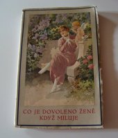 kniha Co je dovoleno ženě, když miluje?, Bohdan Melichar 1916