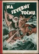 kniha Na severní točnu motorovými saněmi, Zora 1933