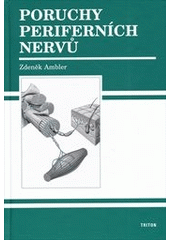kniha Poruchy periferních nervů , Triton 2013