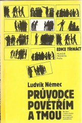 kniha Průvodce povětřím a tmou 28 lekcí z česko-české konverzace pro naprosté začátečníky, Mladá fronta 1988