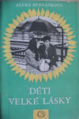 kniha Děti velké lásky, Československý spisovatel 1953