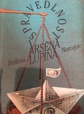 kniha Spravedlnost Arsèna Lupina, Československý spisovatel 1984